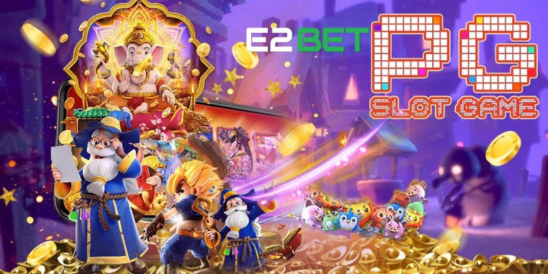 PG Điện Tử – Thiên Đường Game Nổ Hũ Hấp Dẫn 2 Lý do chọn sảnh PG điện tử